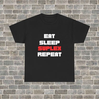 “Eat, Sleep, Suplex, Repeat” Graphic Tee