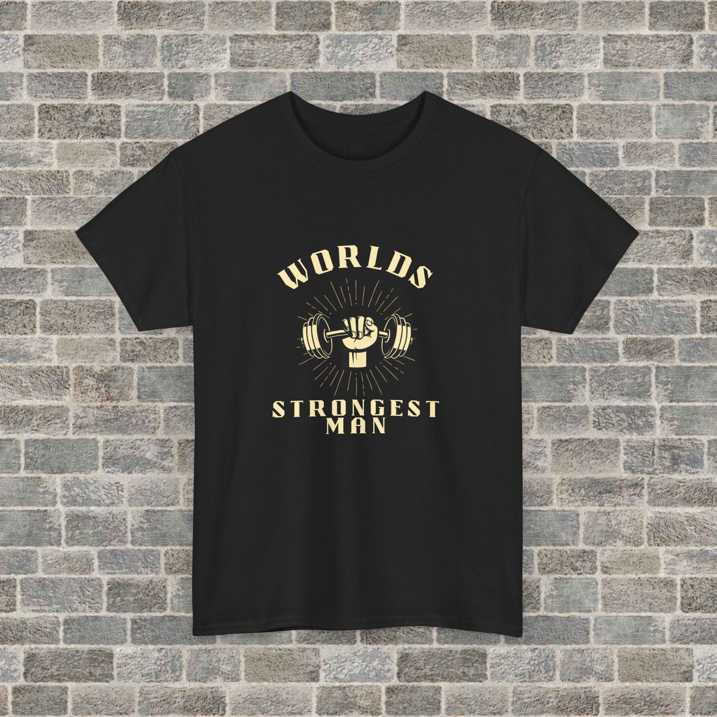 “Worlds Strongest Man” Graphic Tee