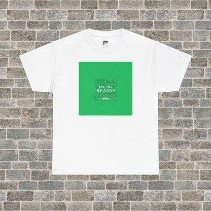 “Are You Ready?" Graphic Tee