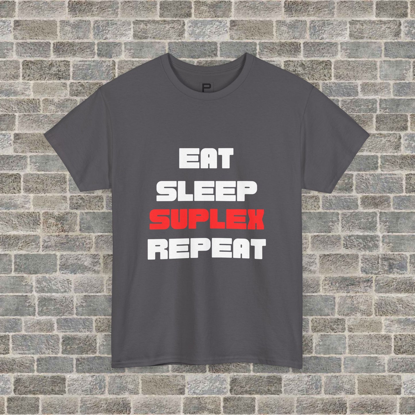 “Eat, Sleep, Suplex, Repeat” Graphic Tee