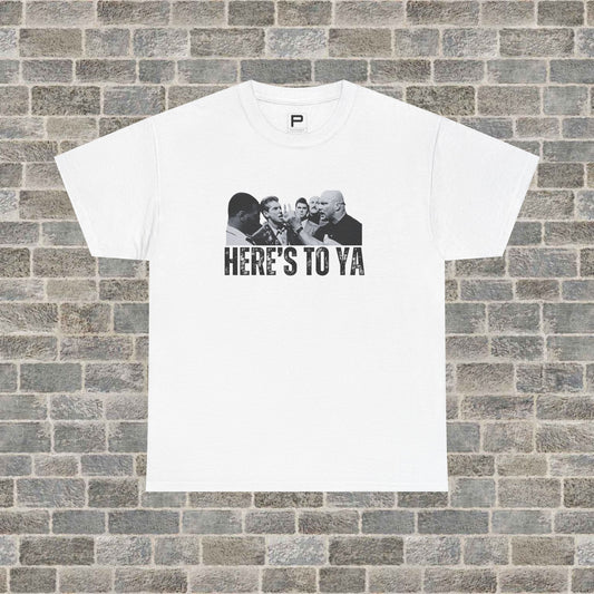 “Here’s to ya” Graphic Tee
